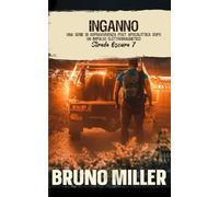 Inganno: Una serie di sopravvivenza post-apocalittica dopo un impulso elettromagnetico (Strada Oscura)