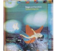 INGE VAN HENDRICK - SWITCH ME ON CD UK UNICORN STAR 2000