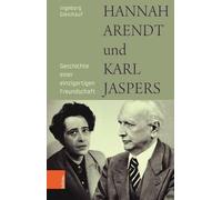 Ingeborg Gleichauf Hannah Arendt und Karl Jaspers (Tapa dura)