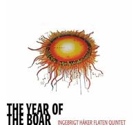 Ingebrigt Håker Flaten Quintet - The Year Of The Boar
