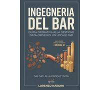 Ingegneria del Bar: Guida operativa alla gestione data-driven di un locale F&B