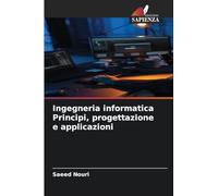 Ingegneria informatica Principi, progettazione e applicazioni