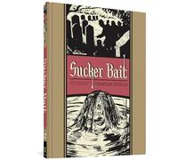 Ingels, Graham - Sucker Bait And Other Stories: 6 (The Fantagraphics EC Comics Artists Library)