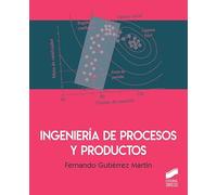 IngenieríA De Procesos y Productos: 26 (Ingeniería Química)