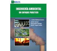 Ingenieria Ambiental Un Enfoque Practico (SIN COLECCION)