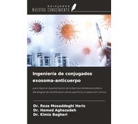 Ingeniería de conjugados exosoma-anticuerpo: para mejorar la penetración de la barrera hematoencefálica Estrategias de modificación de la superficie y traducción clínica
