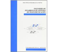 Ingeniería de Desarrollo de Sistemas de Telecomunicación: 87 (Manuales)