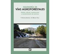 Ingeniería de vías agroforestales (Agricultura)