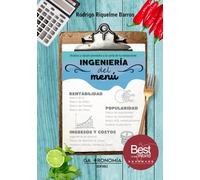 Ingeniería del Menú: Analiza y sácale provecho a la carta de tu restaurante (Gestión de restaurantes y afines)