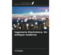 Ingeniería Electrónica: Un enfoque moderno