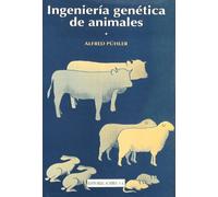 Ingeniería genética y de animales (SIN COLECCION)