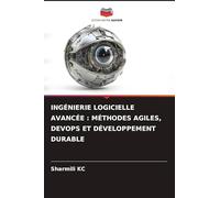 INGÉNIERIE LOGICIELLE AVANCÉE : MÉTHODES AGILES, DEVOPS ET DÉVELOPPEMENT DURABLE