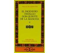 Ingenioso hidalgo Don Quijote de la Mancha - II, El .: Vol 2 (CLASICOS CASTALIA)