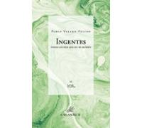 Ingentes. Todos Los Dias Que No He Muerto