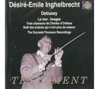 Inghelbrecht,Désiré-Émile - La Mer/Images/Chansons