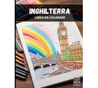 Inghilterra - Grande Libro da Colorare anti-stress per Adulti - 100+ pagine (21.5 x 28 cm)