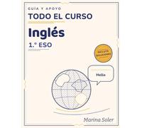 Inglés 1.º ESO - Cuaderno de Guía y Apoyo: Teoría clara, ejercicios y soluciones explicadas para repasar y practicar inglés todo el curso (nivel A1-A2)