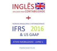 Inglês Aplicado Para Contabilidade + Normas Brasileiras E Internaciona