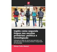 Inglês como segunda língua nas escolas primárias: política e investigação