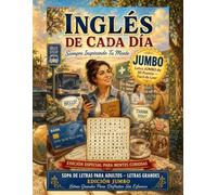 Inglés de Cada Día: Letras Grandes Para Practicar Vocabulario Esencial