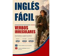 INGLÉS FÁCIL: VERBOS IRREGULARES (temática exploración)