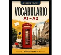 Inglés Fácil Vocabulario A1 A2