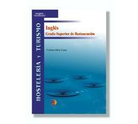 Inglés. Grado superior de restauración (Hostelería y Turismo)
