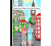 Inglés para Viajeros de Habla Hispana