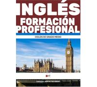 Inglés profesional: Ciclos formativos de grado medio
