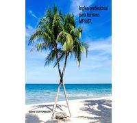 Inglés profesional para turismo. MF1057.
