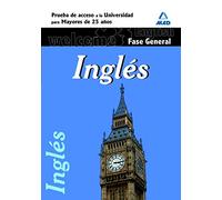 Inglés. Prueba Común. Prueba De Acceso A La Universidad Para Mayores De 25 Años.