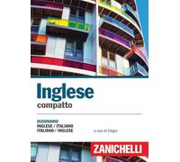Inglese compatto. Dizionario inglese-italiano, italiano-inglese (I dizionari compatti)