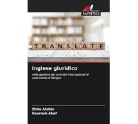 Inglese giuridico: nella gestione dei contratti internazionali di costruzione di Morgan