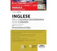 Inglese nella scuola secondaria di I e II grado. Classe di concorso A22 (ex A24 e A25). Con espansione online