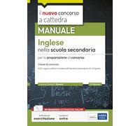Inglese nella scuola secondaria: Manuale per la preparazione al concorso 22 (CC)