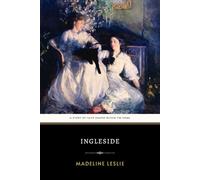 Ingleside: or, Without Christ and with Him - The Original 1886 Edition