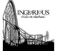 Inglorious - Inglorious - Ride To Nowhere