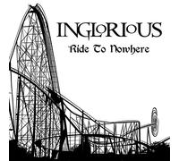 Inglorious - Inglorious - Ride To Nowhere [Vinilo]