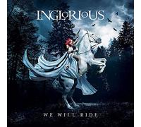 Inglorious - We Will Ride (incl. Bonus Track)