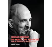 Ingmar Bergman.. His World, Life and Works: From the Perspective of an Arab Film Critic (Cinema and Filmmakers)