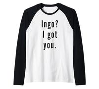 Ingo? Te tengo. Camiseta Manga Raglan