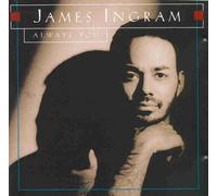 James Ingram - Always You