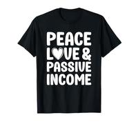 Ingresos pasivos Me encantan los ingresos pasivos Camiseta