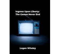 Ingress Upon Liberty: The Games Never End