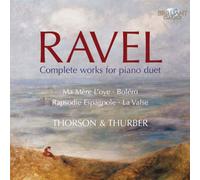 Oeuvres Originales Et Transcriptions Pour Piano A 4 Mains Et Duo De Piano [CD de audio] Ingryd Thorson and Maurice Ravel