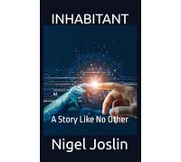 INHABITANT: A Story Like No Other