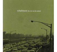 Inhabitants - City Was The Animal [Import]