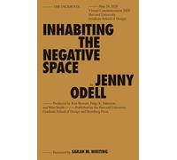 Inhabiting the Negative Space (Sternberg Press / The Incidents)