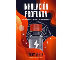 Inhalación profunda: Historia del popper y futuros queer