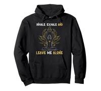 Inhalar Exhalar & Déjame Solo Mental Autoayuda Amor Mujer Sudadera con Capucha